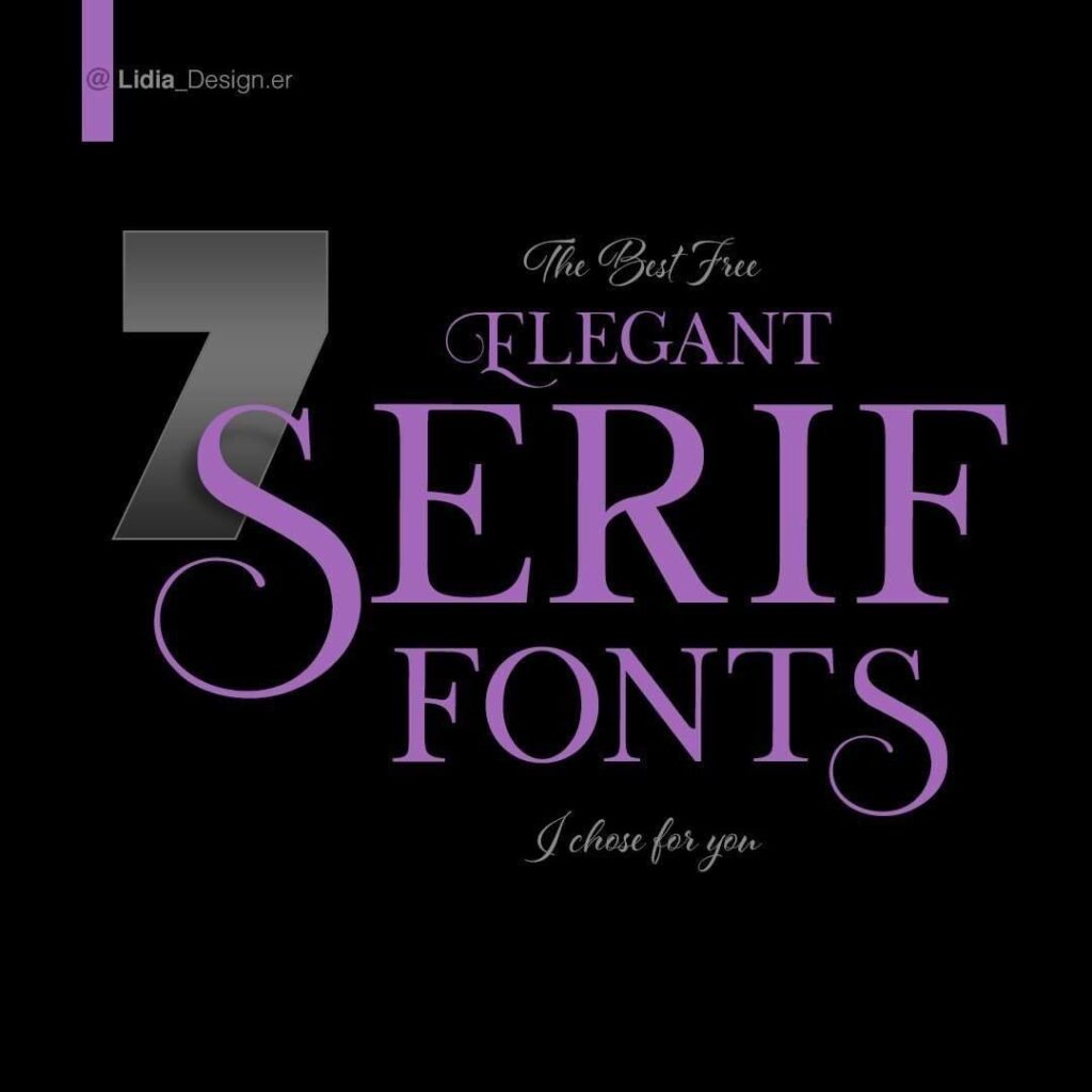 7 Best Free Serif Fonts For Your Next Design Project (WithLinks)